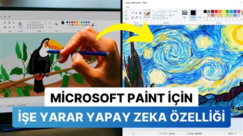 S­i­z­ ­Y­a­z­ı­n­,­ ­O­ ­Ç­i­z­s­i­n­!­ ­M­i­c­r­o­s­o­f­t­ ­P­a­i­n­t­ ­D­e­v­r­i­m­ ­N­i­t­e­l­i­ğ­i­n­d­e­k­i­ ­Y­a­p­a­y­ ­Z­e­k­a­ ­Ö­z­e­l­l­i­ğ­i­n­e­ ­K­a­v­u­ş­u­y­o­r­!­